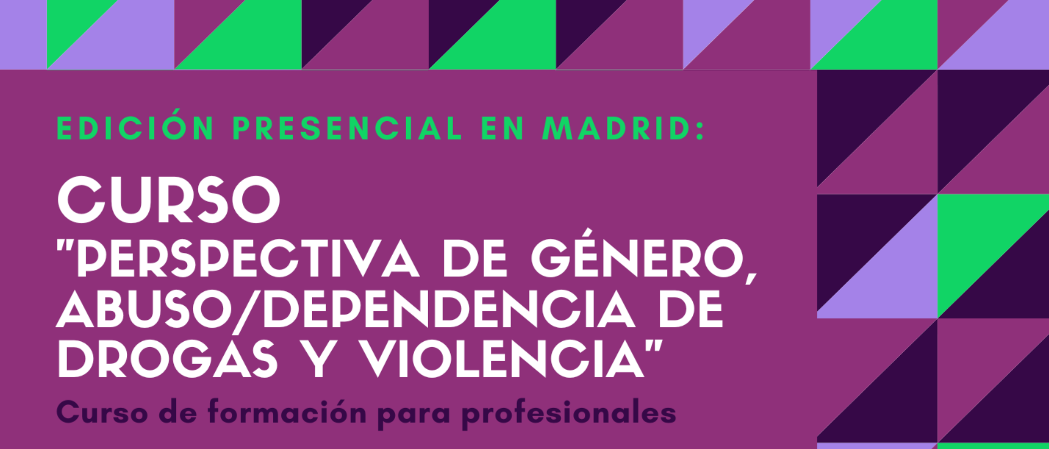 Nueva edición del Curso Perspectiva de género abuso dependencia de