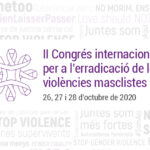 II Congrés Internacional per a l'Erradicació de les Violències Masclistes // On line