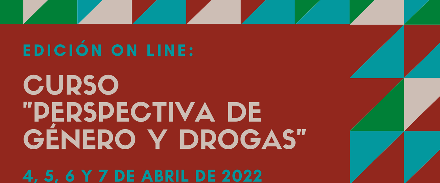 Curso "Perspectiva de género y drogas" // On line