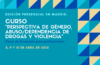 Nueva edición del Curso “Perspectiva de género, abuso / dependencia de drogas y violencia” – Madrid, 8 a 10 abril