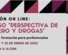 Nueva edición del Curso “Perspectiva de género y drogas» // On line