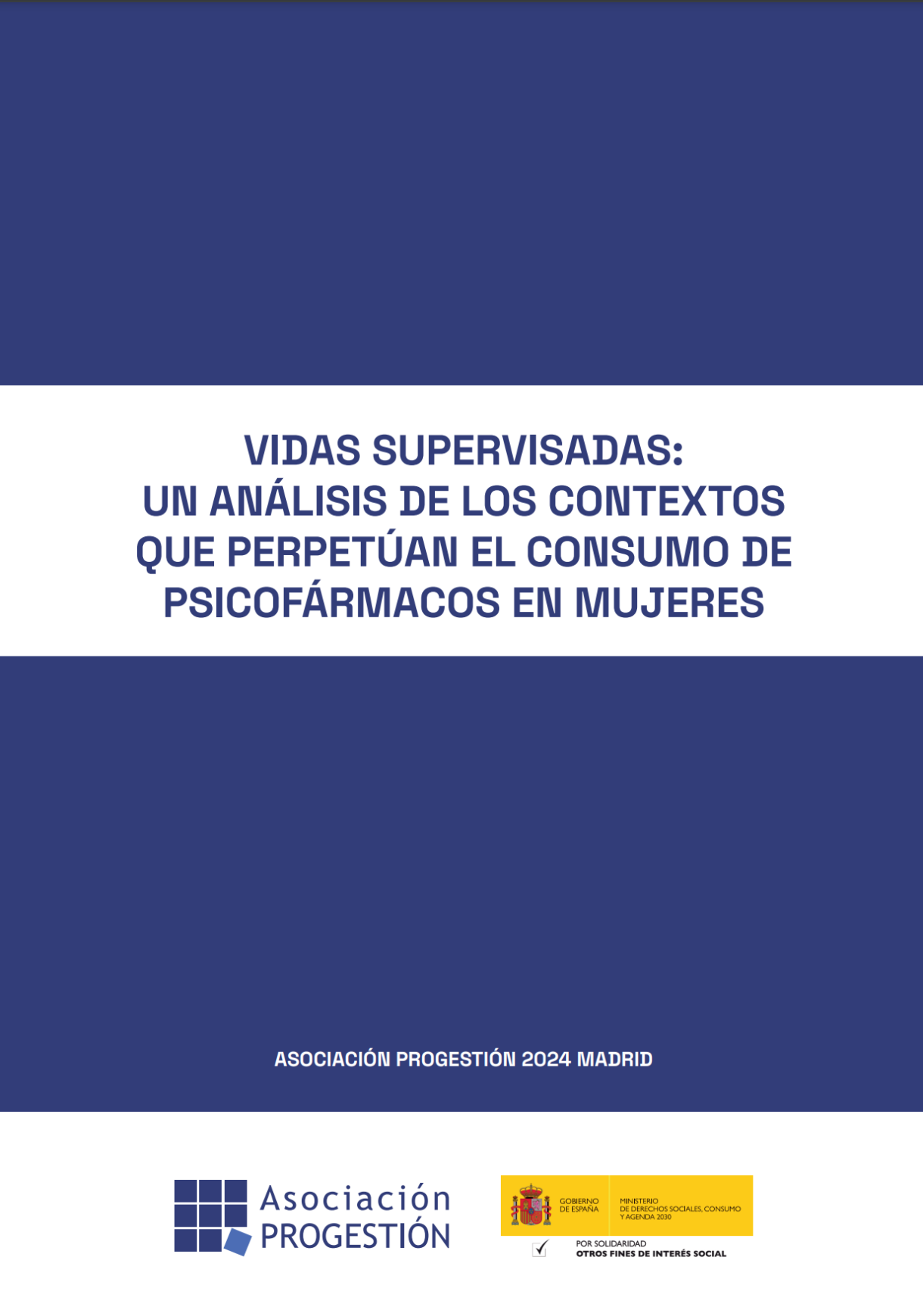 Vidas supervisadas: un análisis de los contextos que perpetúan el consumo de psicofármacos en mujeres