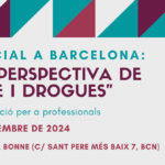 Curs “Perspectiva de gènere i drogues” – Barcelona, 5 i 6 de novembre // Barcelona