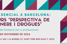 Nova edició del Curs “Perspectiva de gènere i drogues” – Barcelona, 5 i 6 de novembre