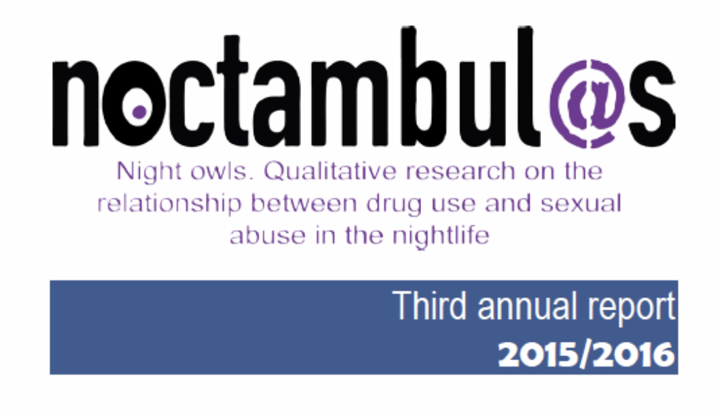 Third annual report: Night Owls. Qualitative research on the relationship between drug use and sexual abuse in the nightlife