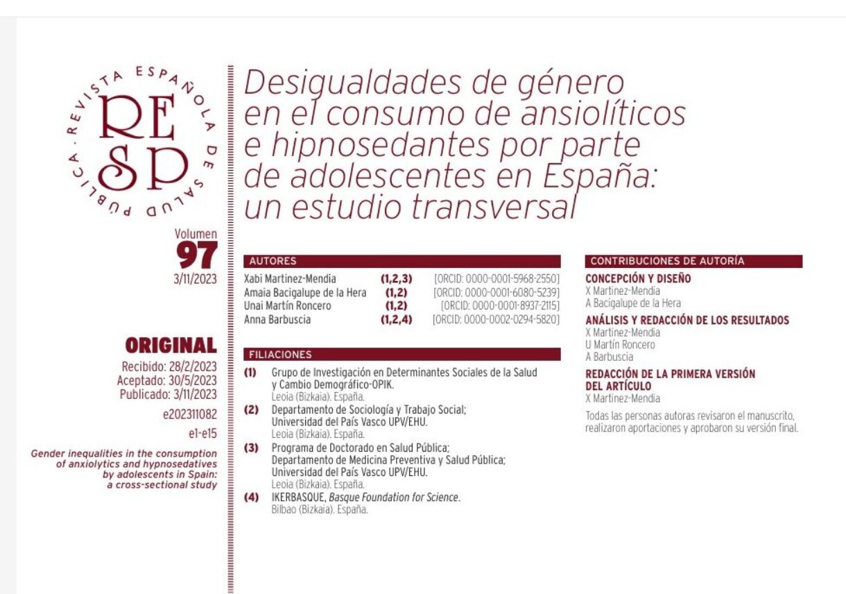 Martinez-Mendia X, Bacigalupe de la Hera A, Martin Roncero U, Barbuscia A: Desigualdades de género en el consumo de ansiolíticos e hipnosedantes por parte de adolescentes en España: un estudio transversal